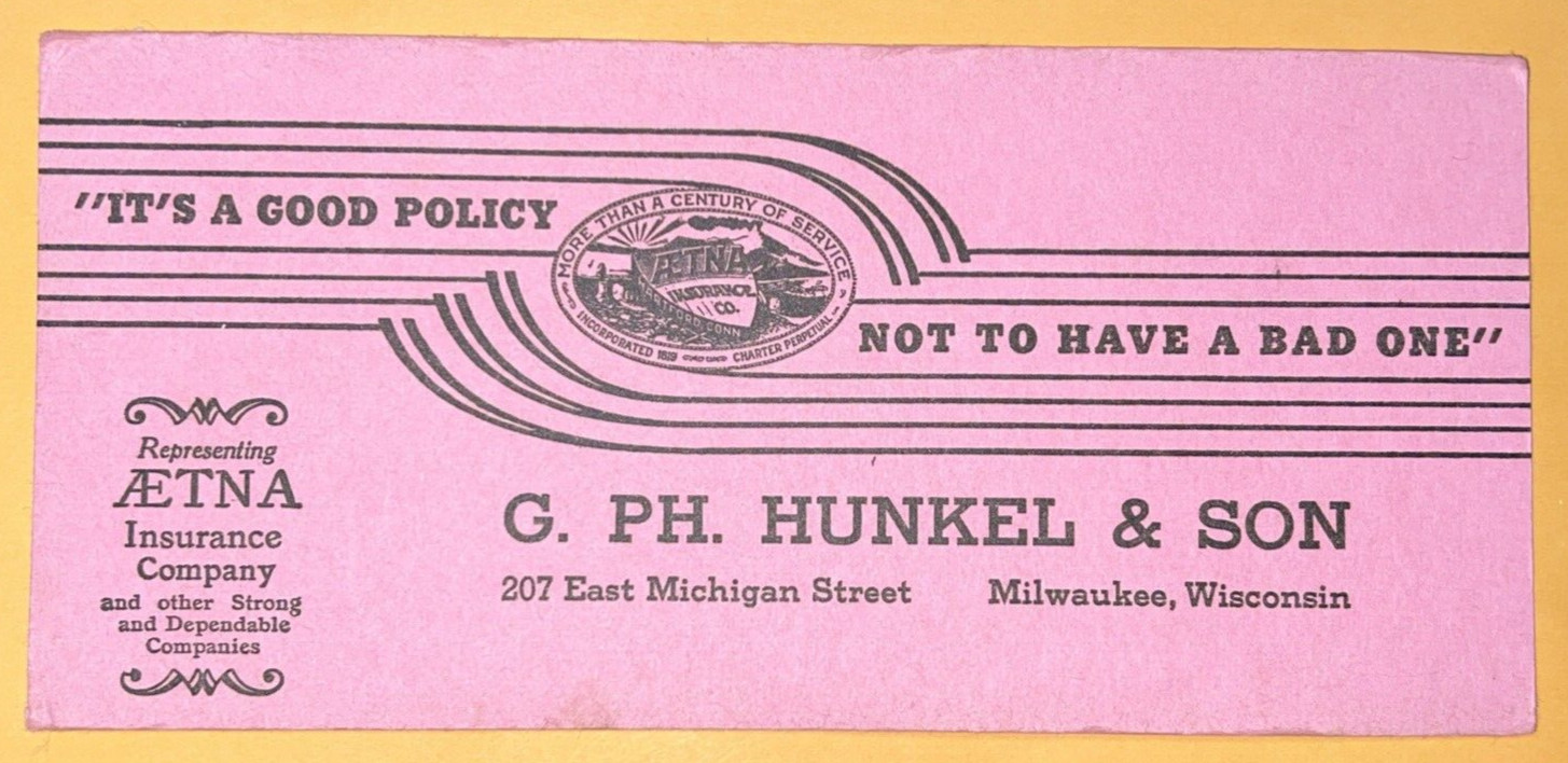 Vintage Aetna Insurance Advertising INK BLOTTER Milwaukee Agent 7 3/4 X 3 5/8
