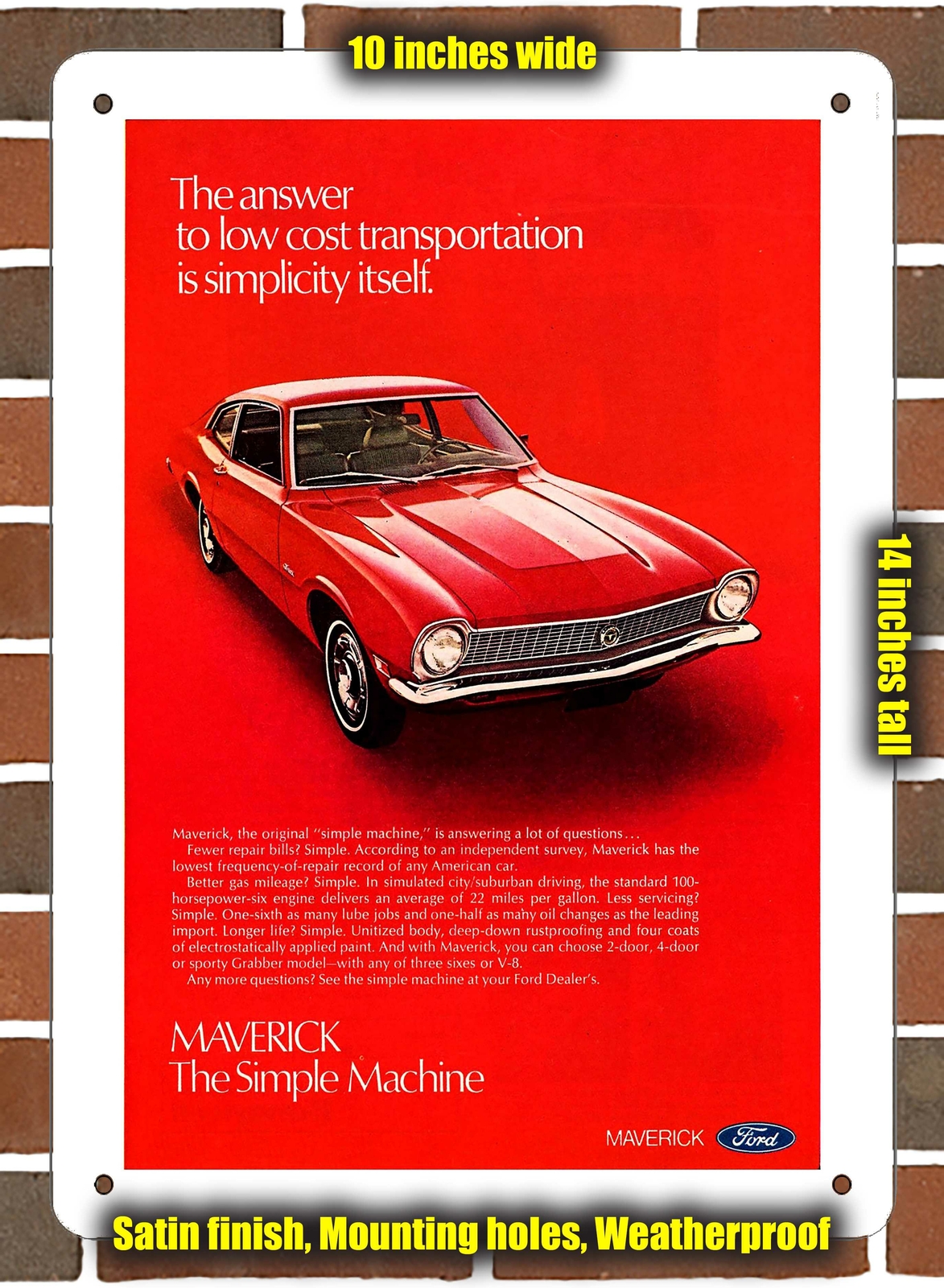 Metal Sign – 1971 Ford Maverick _2- 10×14 inches