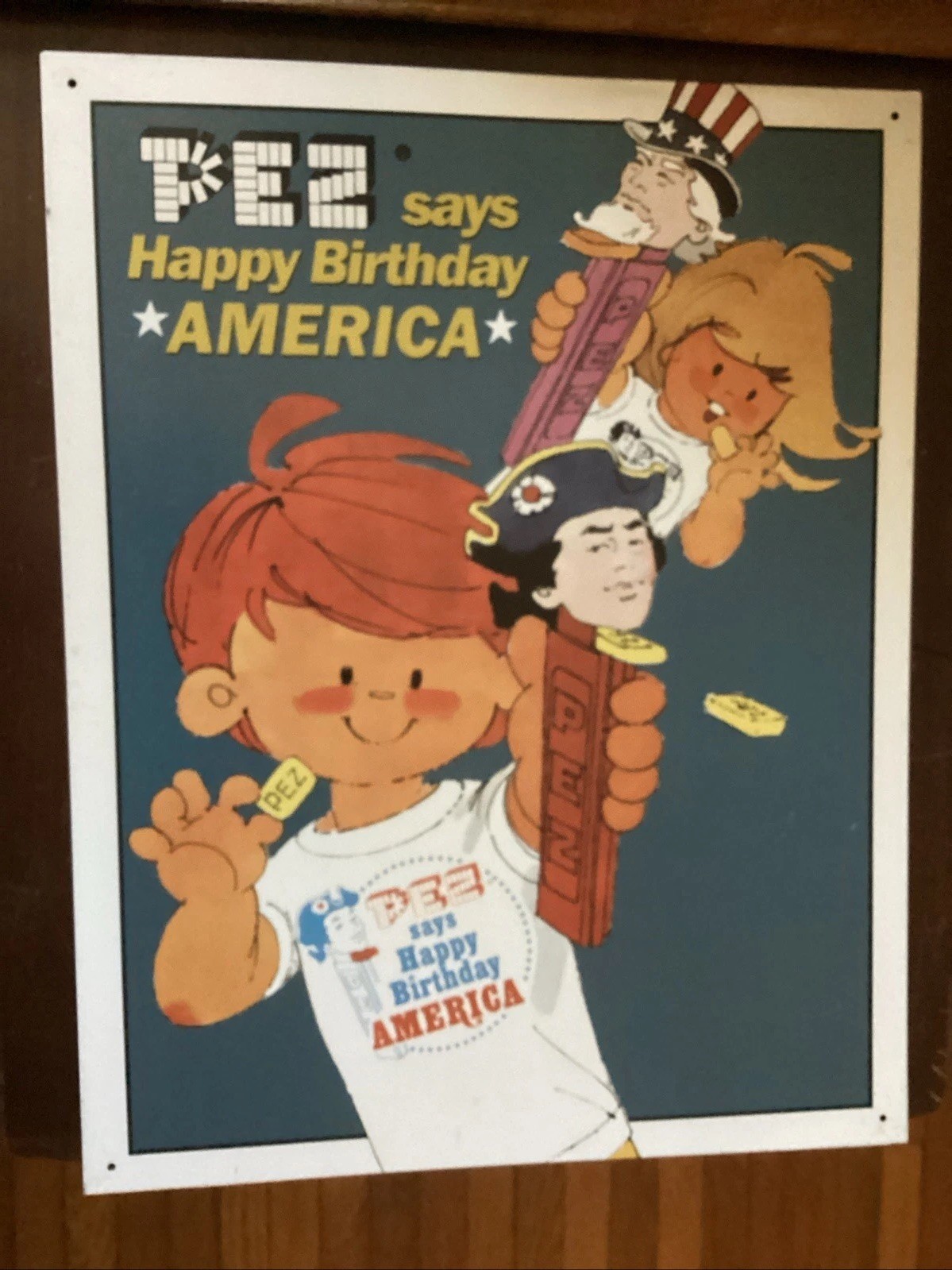 Happy Birthday America,PEZ Candy,Patriotic Metal Sign 16”x12 1/2”.pre Owned