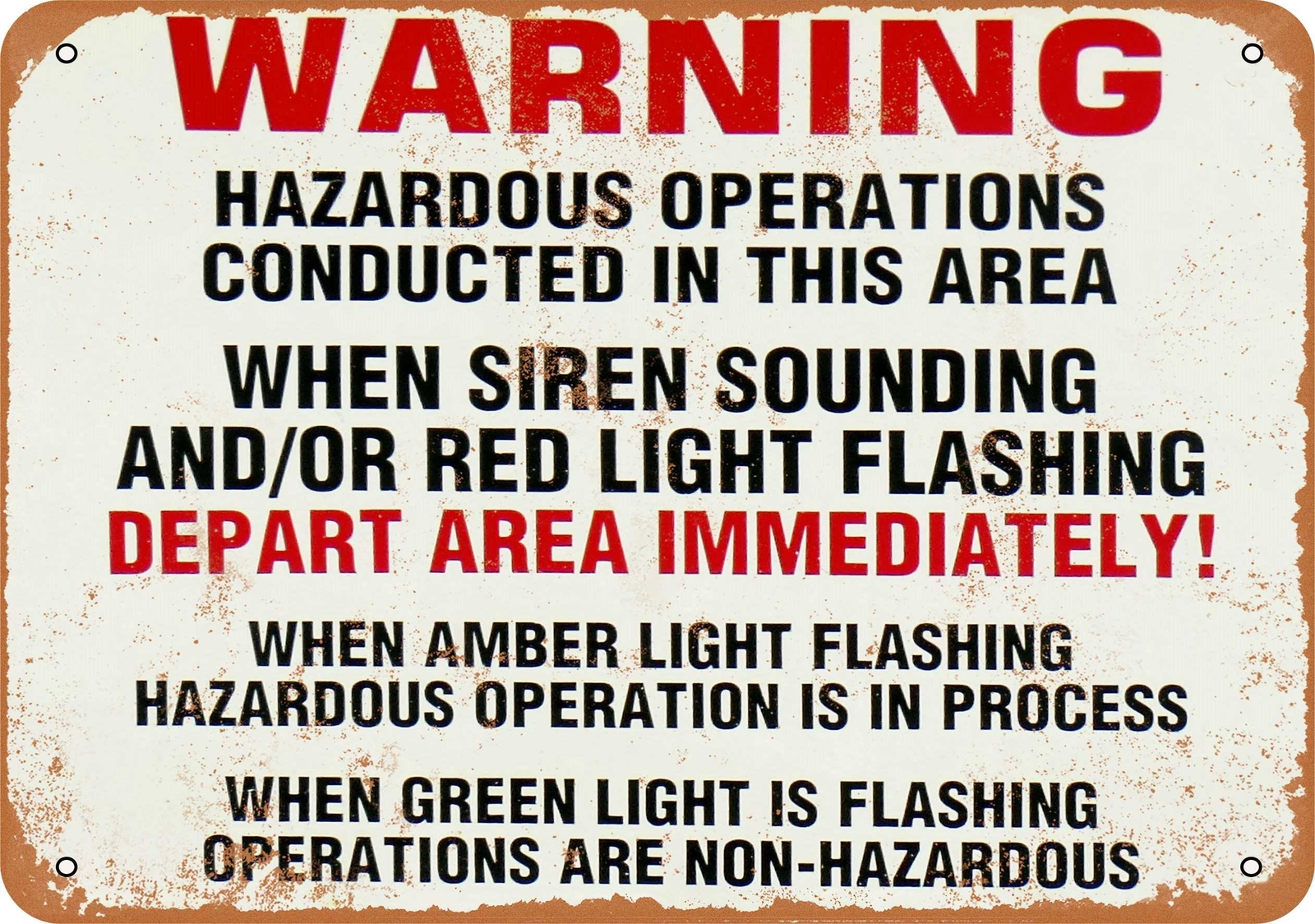 Metal Sign – Warning Hazardous Operations in This Area – Vintage Look R