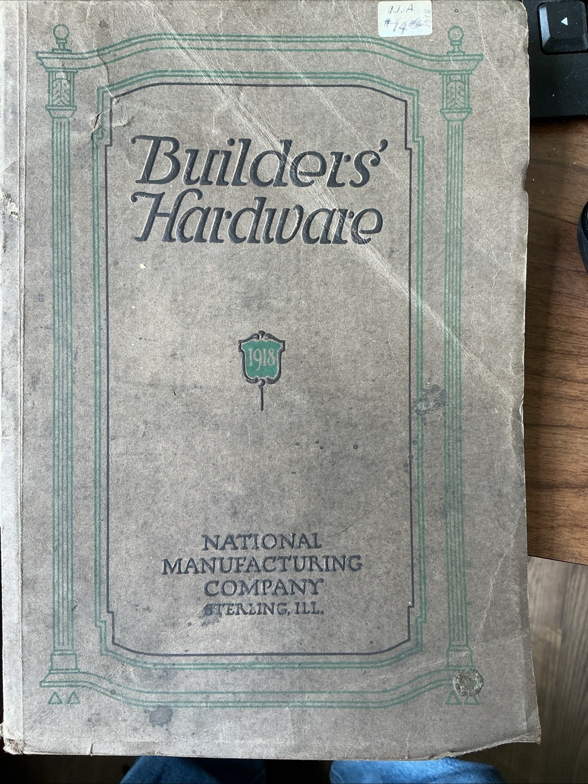 Builders’ Hardware 1918 Catalogue National Mfg. Co Sterling ILL Barn Door Hinges