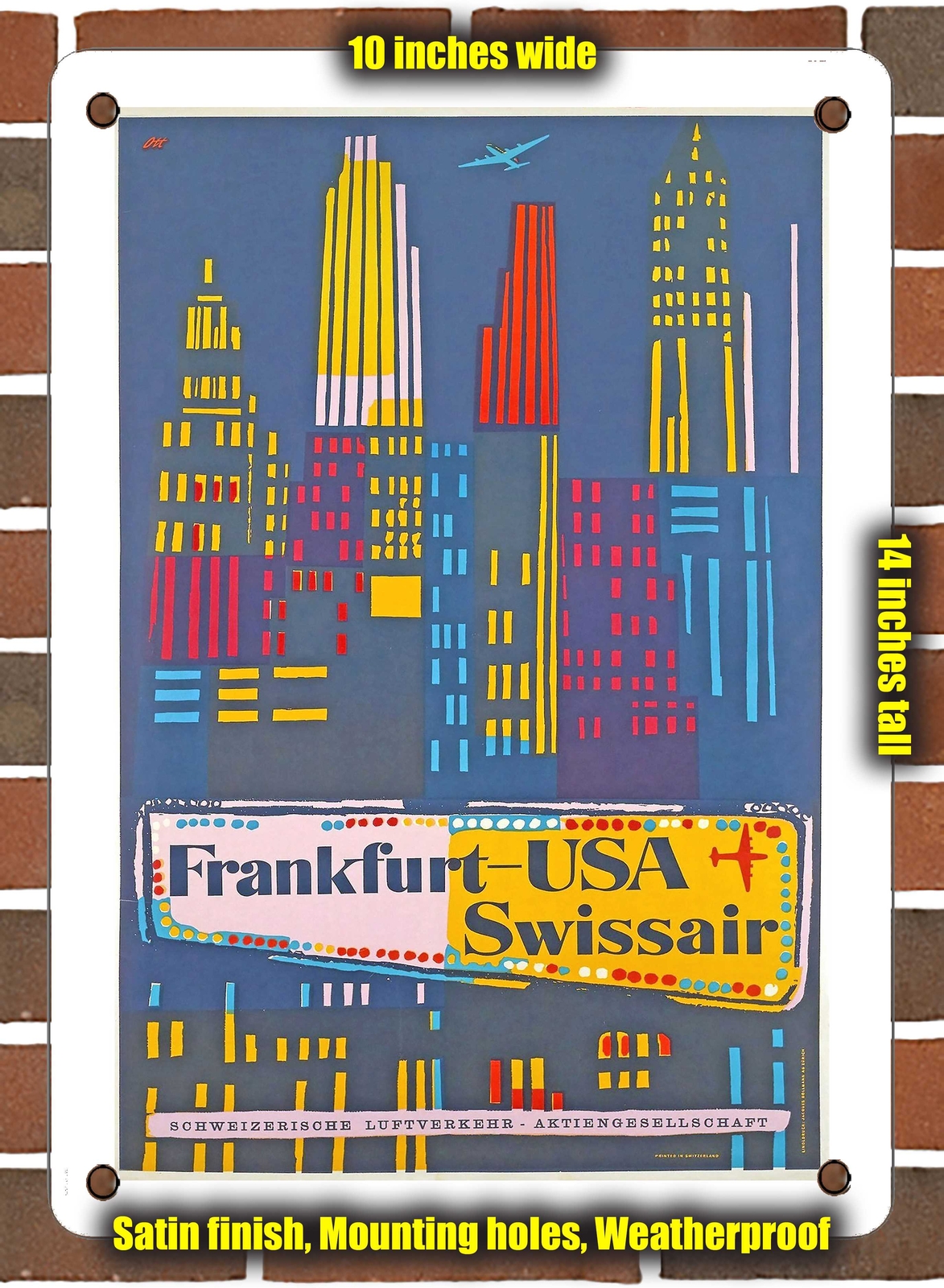 METAL SIGN – 1951 Frankfurt, USA Swissair – 10×14 Inches