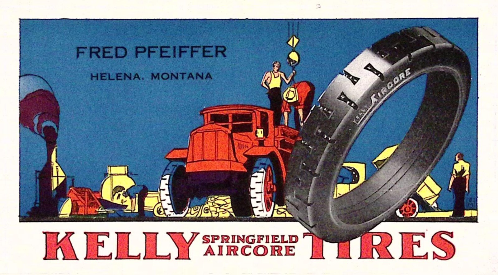 Kelly Tires Springfield Aircore Fred Pfeiffer HELENA MT Ink Blotter