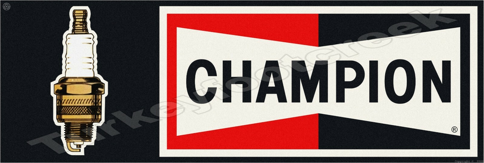 Champion Spark Plugs 8″ x 24″ Metal Sign
