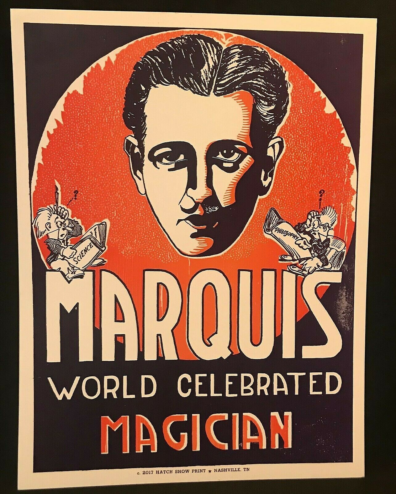 Hatch Show Print Poster 2017 Marquios World Celebrated Magician Science Rare