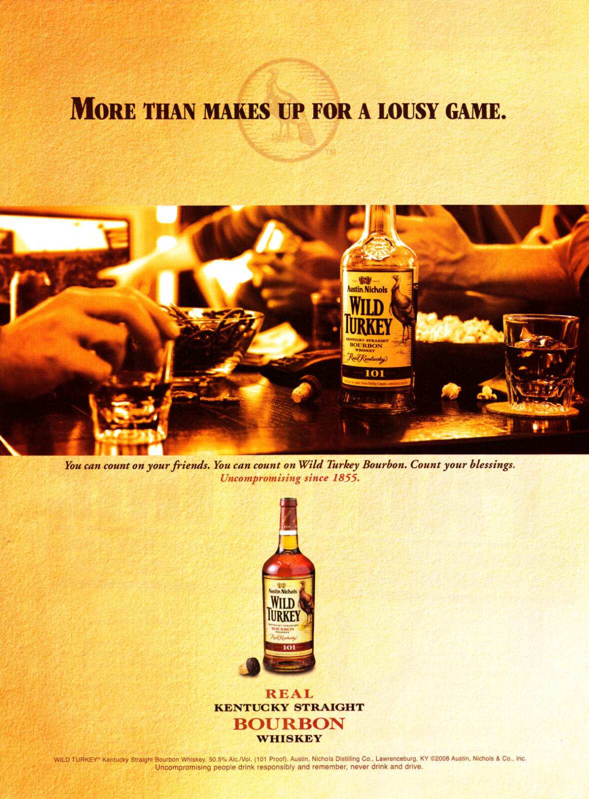 WILD TURKEY WHISKEY AD #25 RARE 2006 “MORE THAN MAKES UP FOR A LOUSY GAME”