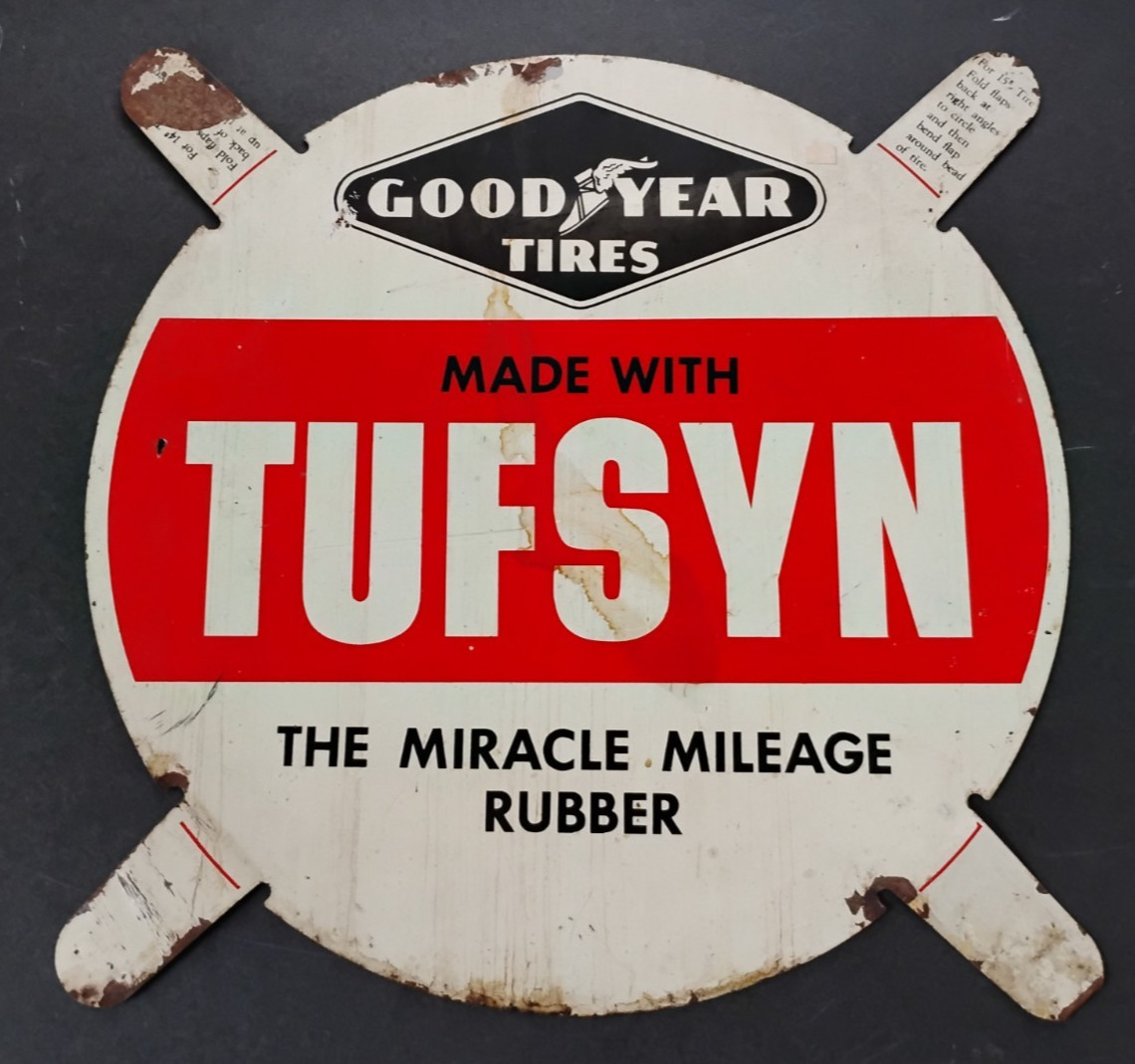 Vintage Goodyear Tires Tufsyn Miracle Mileage Rubber Metal Tire Display Sign 50s