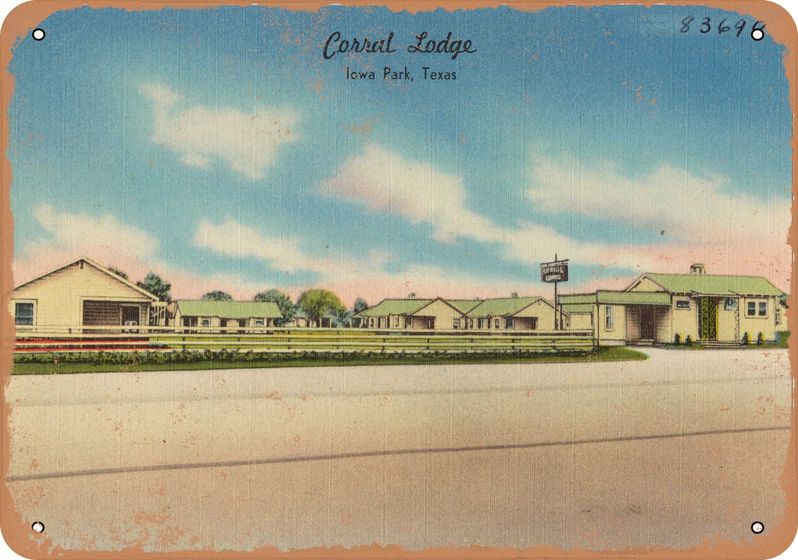 METAL SIGN – Texas Postcard – Corral Lodge, Iowa Park, Texas .