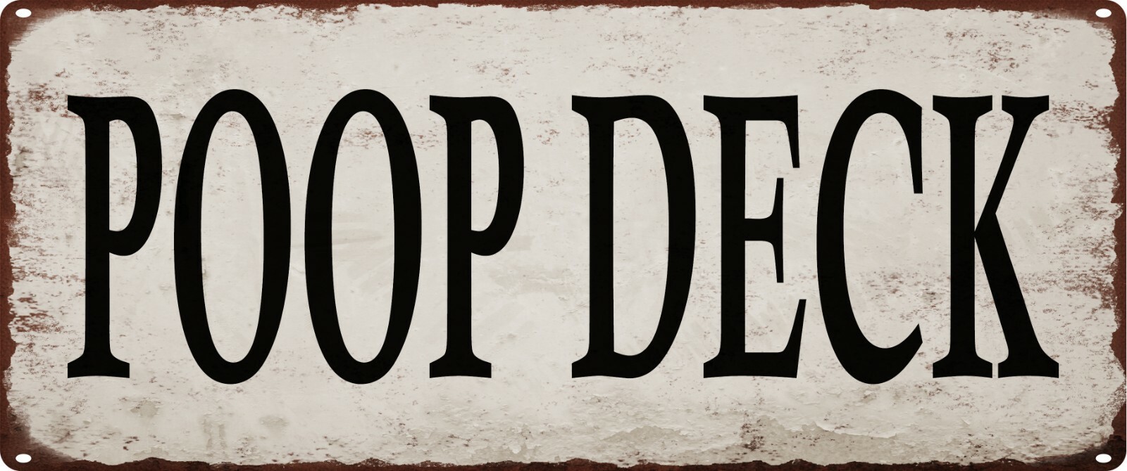 Poop Deck Boat Ship Look Rustic Metal Sign Retro Nautical Decor Art 5×12 SS226