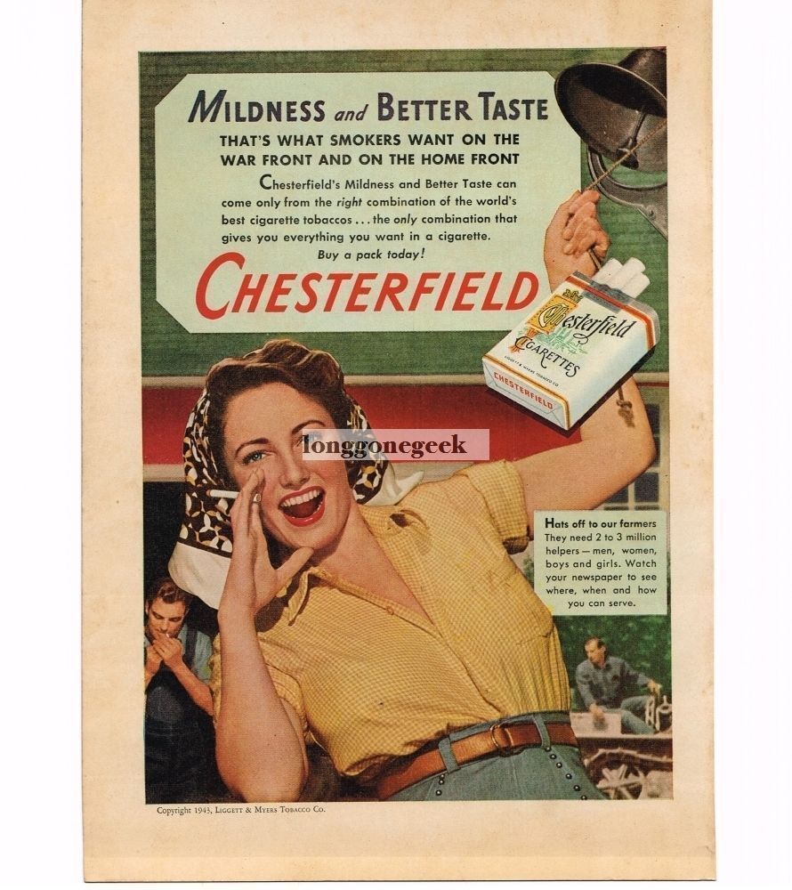1943 Chesterfield Cigarettes Better Taste WWII War Home Front Vintage Print Ad