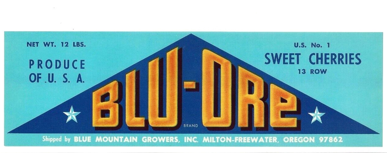 Original BLU-ORE cherry crate label Blue Mountain Growers Milton-Freewater OR