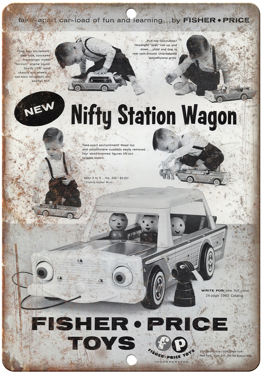 Fisher Price Toys Nifty Station Wagon Ad 12″x9″ Reproduction Metal Sign ZD17
