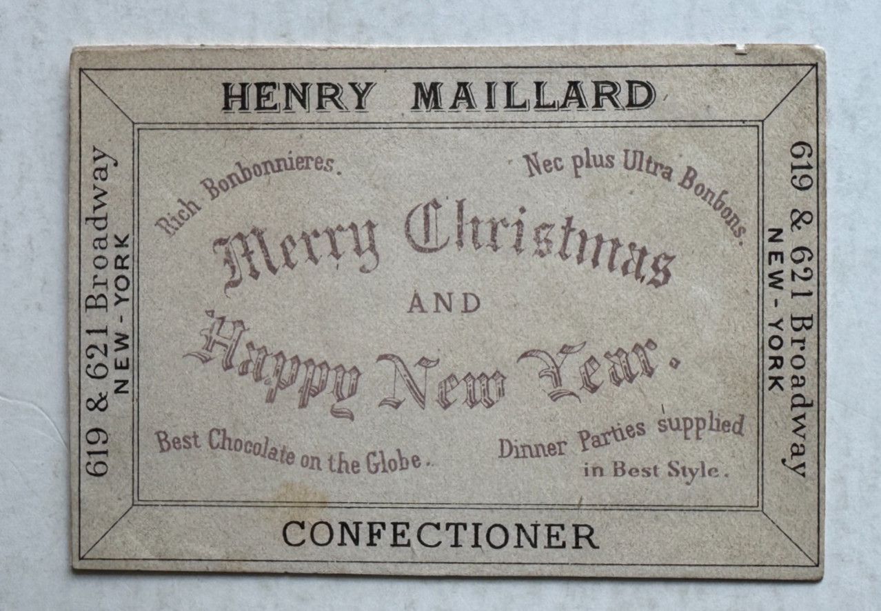 Vintage Trade Card NY Henry Maillard Confectioner Merry Christmas Happy New Year