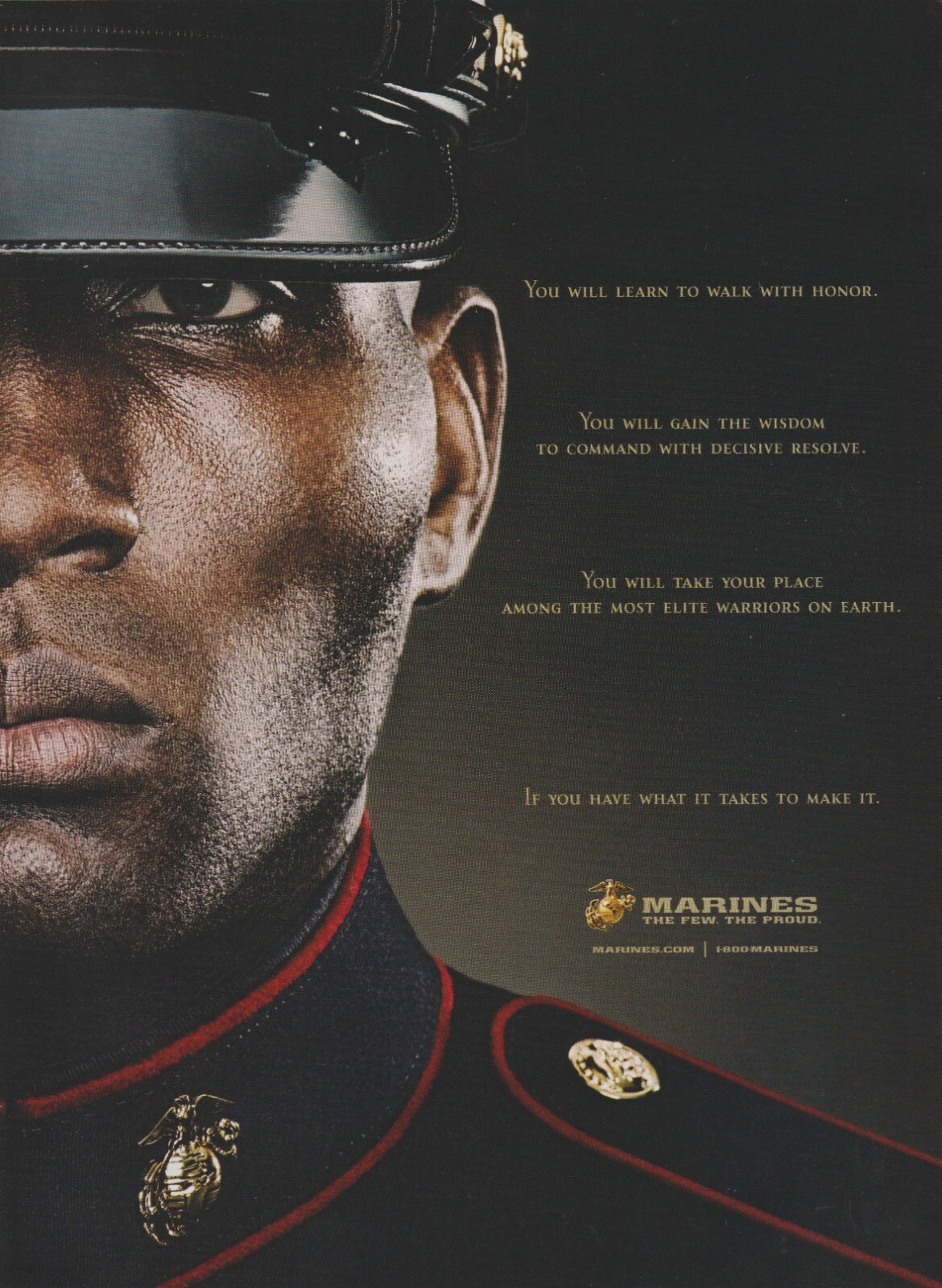 2009 USMC U.S. Marines – “Walk With Honor, Gain The Wisdom” – Print Ad Photo