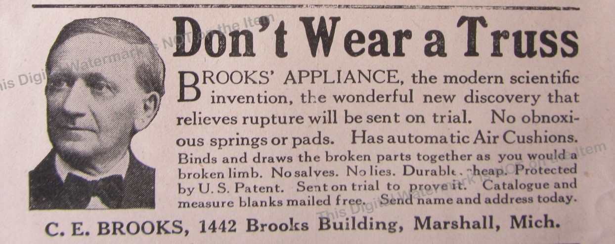1916 Ad * C.E. Brooks’ Appliance Modern Scientific Invention Don’t Wear a Truss