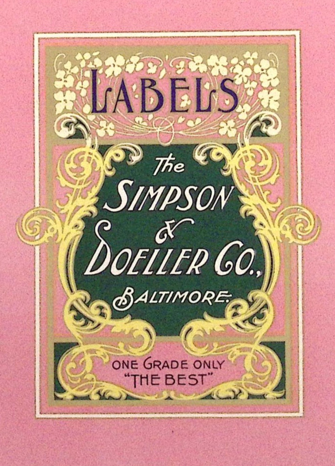 c1900s Simpon & Doeller Printing & Lithograph Co Baltimore MD Label Sample Ad