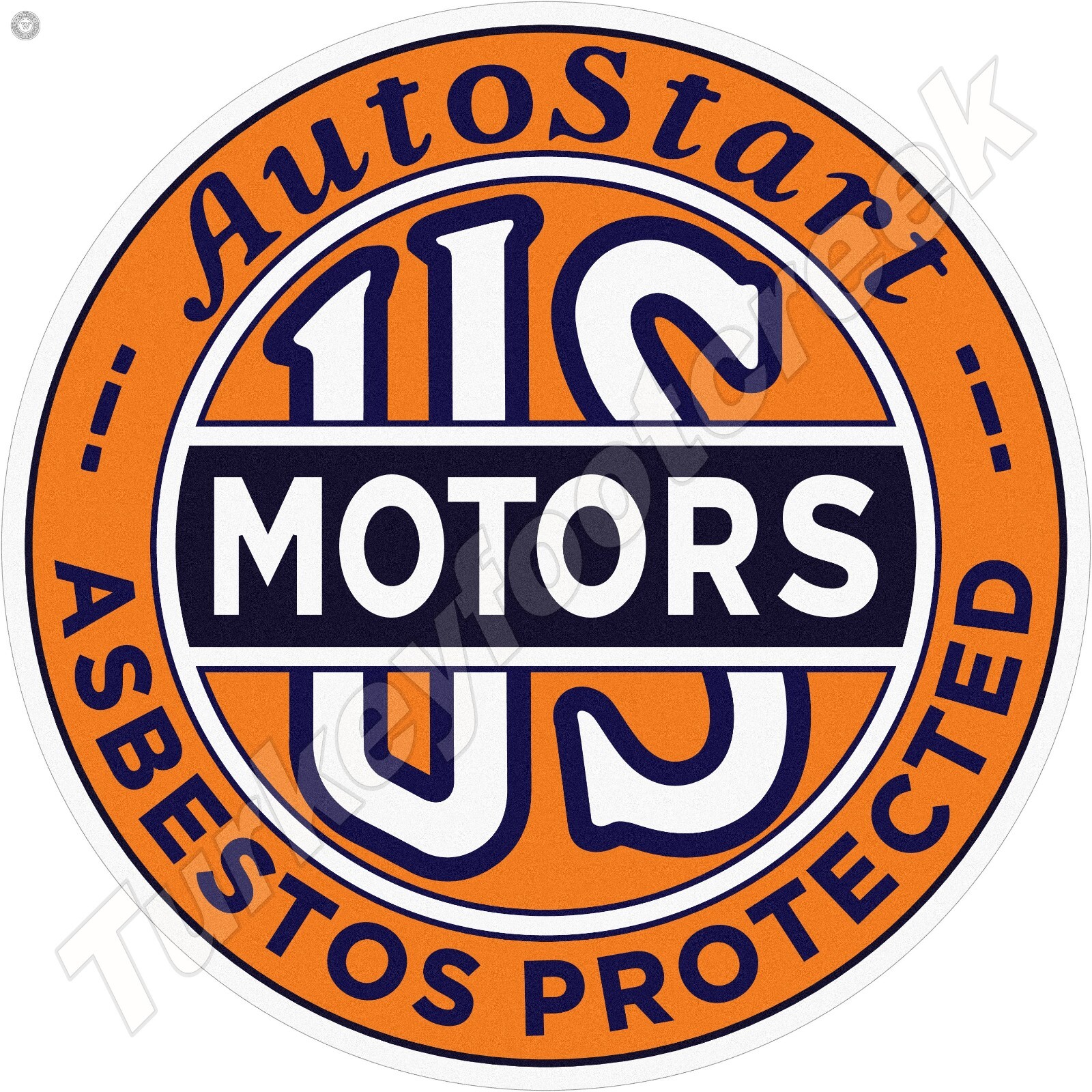 US Motors Auto Start Asbestos Protected Round Metal Sign 2 Sizes To Choose From