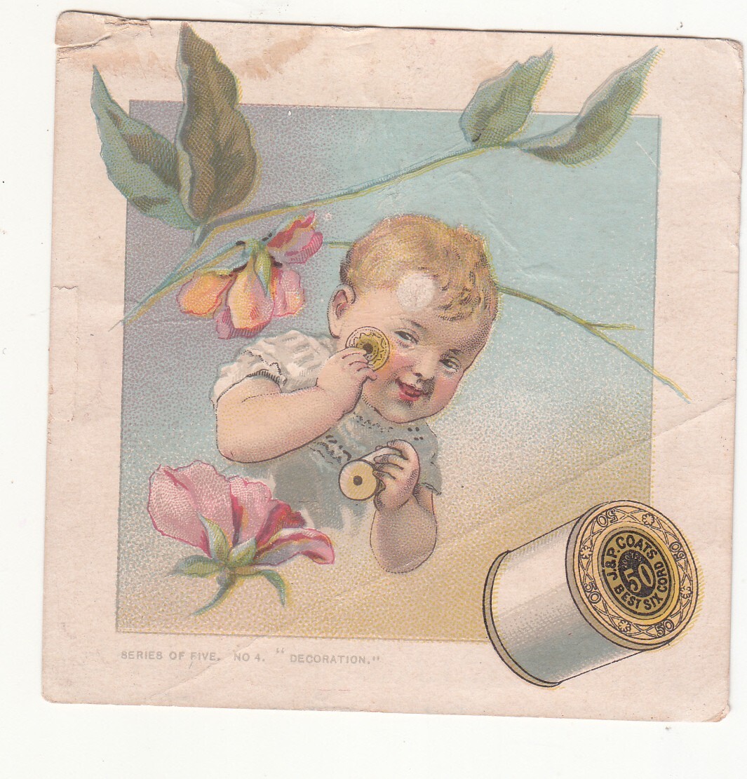 J P Coats Spool Cotton Thread Baby DECORATION Flowers Vict Card c1880s