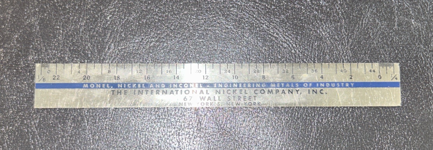 1927 The International Nickel Company Advertisement New York, New York Ruler