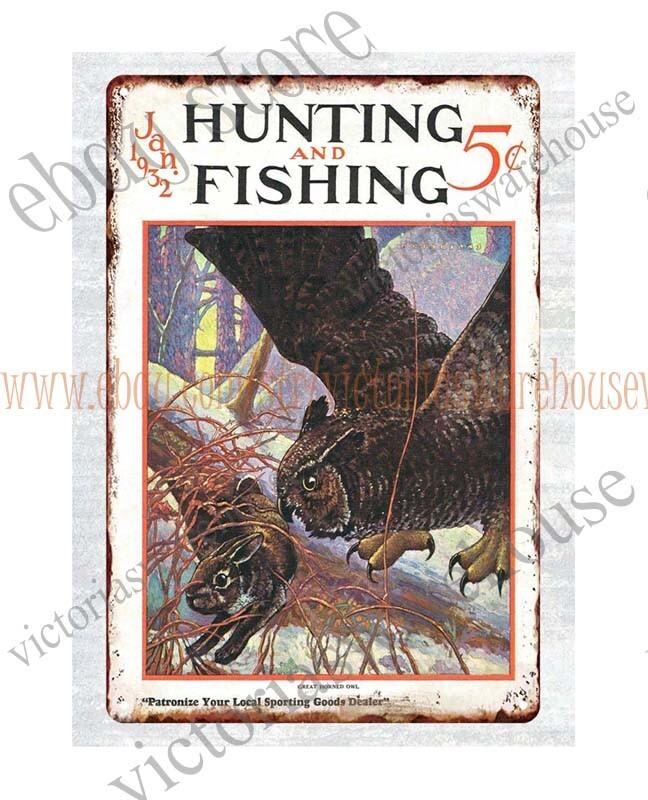 1932 Hunting Fishing Great Horned Owl metal tin sign kitchen wall decor