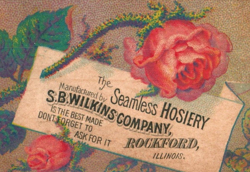 1870s-80s S.B. Wilkins Co. Seamless Hosiery Rockford, IL F189