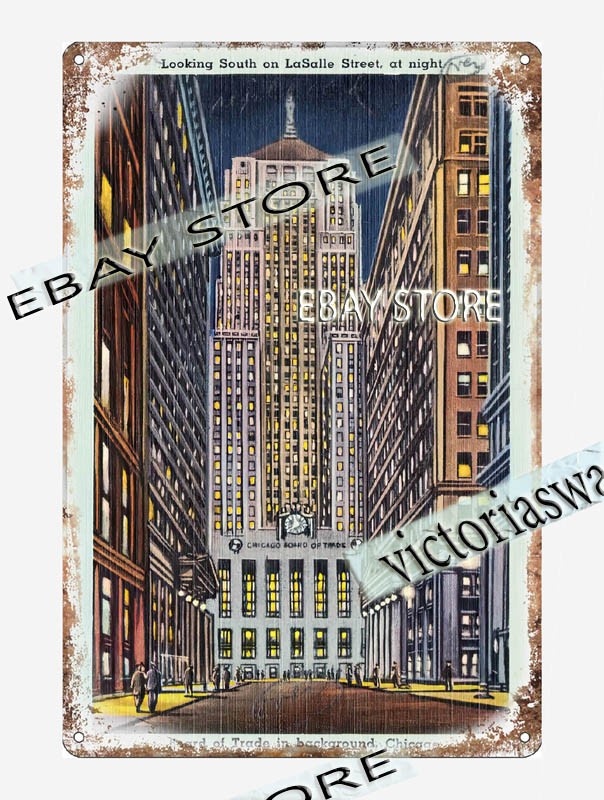1930-45 LaSalle Street, Board of Trade Chicago tin sign shop kitchen rustic