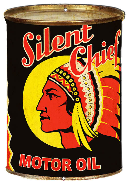Silent Chief Motor Oil Can Cut Out Metal Sign.