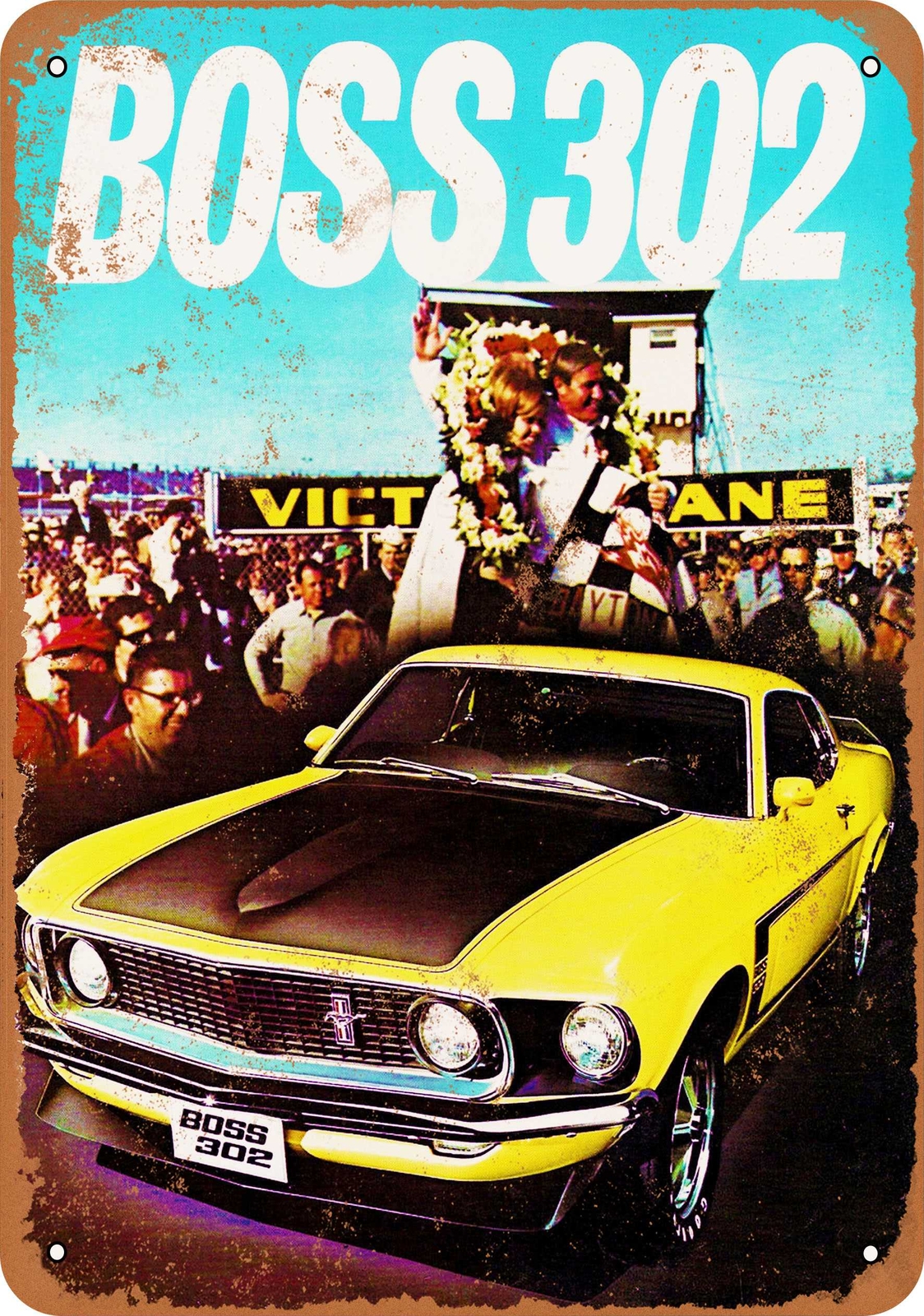 Metal Sign – 1969 Mustang Boss 302 – Vintage Look Reproduction