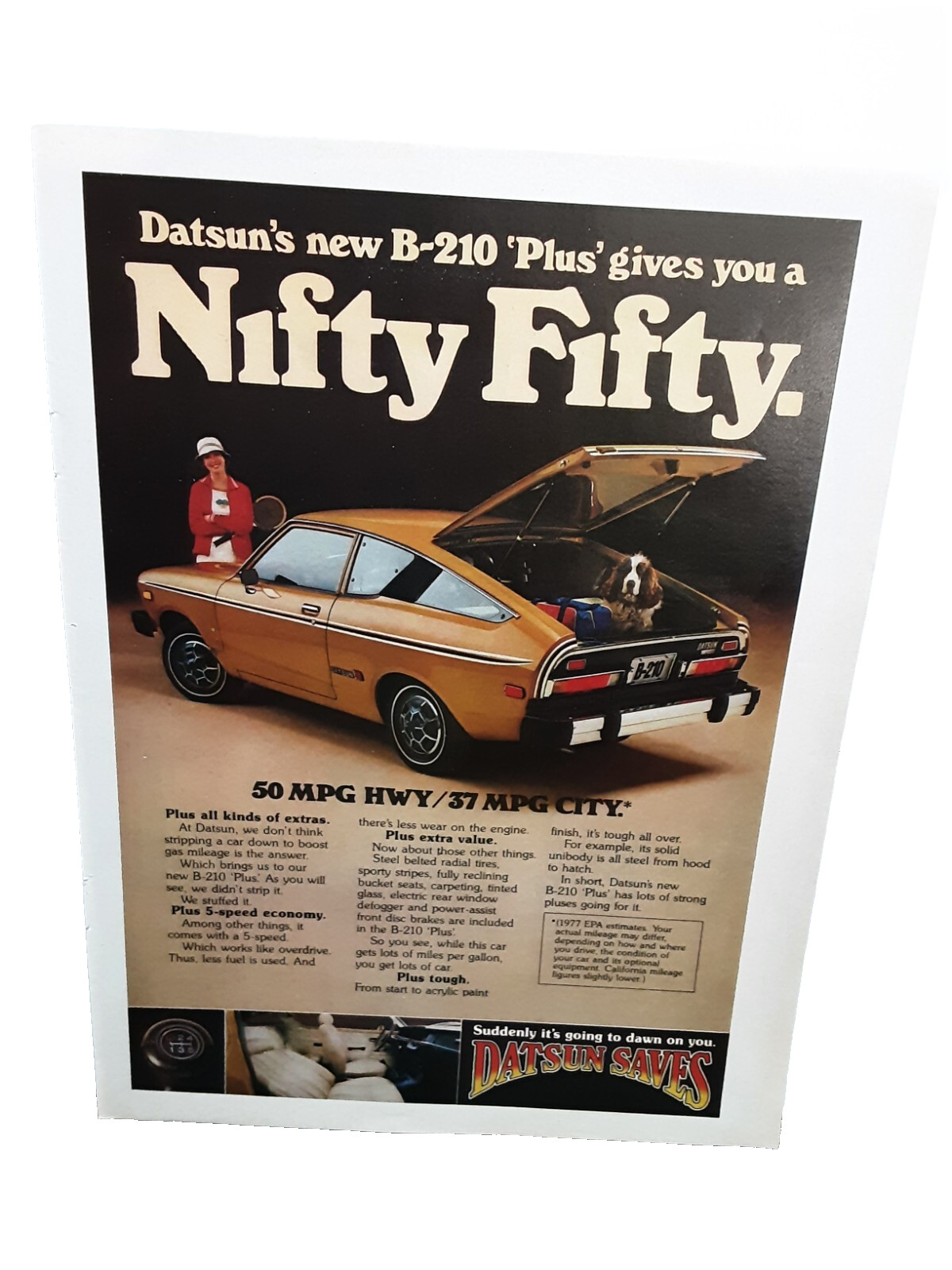 1977 Datsun B210 Car Nifty Fifty Saves Original Print Ad vintage 70s