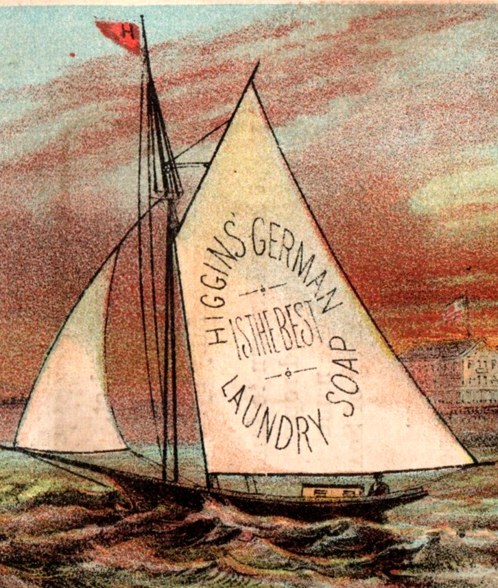 1880s Higgins’ German Laundry Soap Sailing Coney Island Poem On Back P115