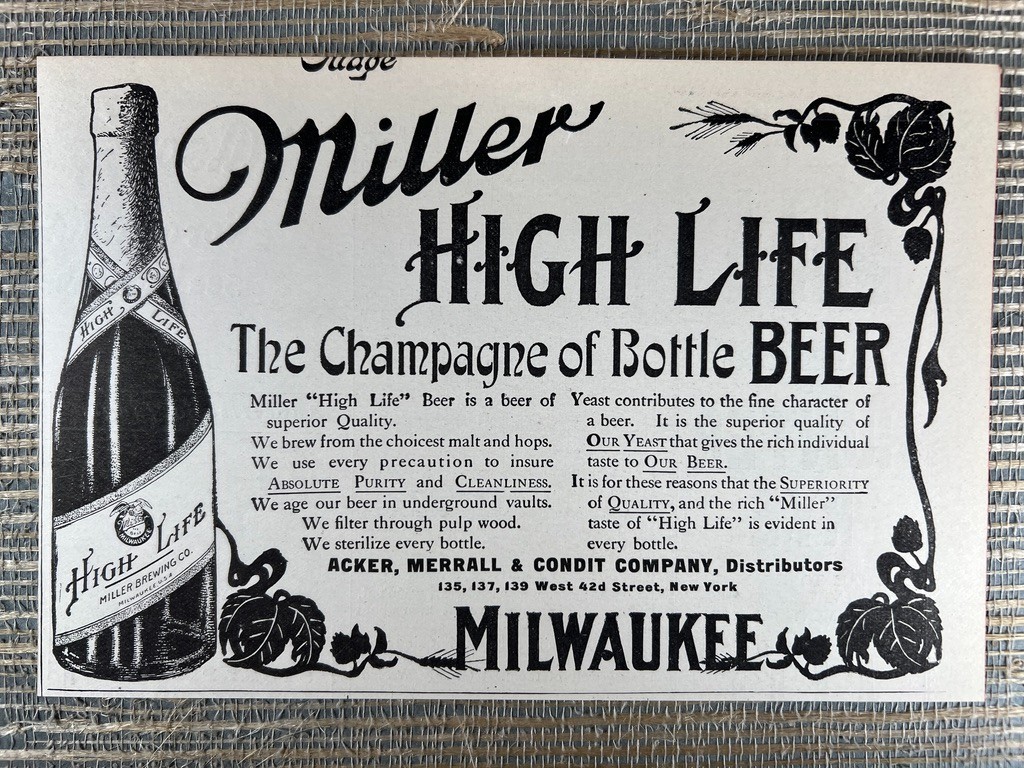Miller High Life Champagne of Bottled Beer Milwaukee WI 1908 Vintage Print Ad