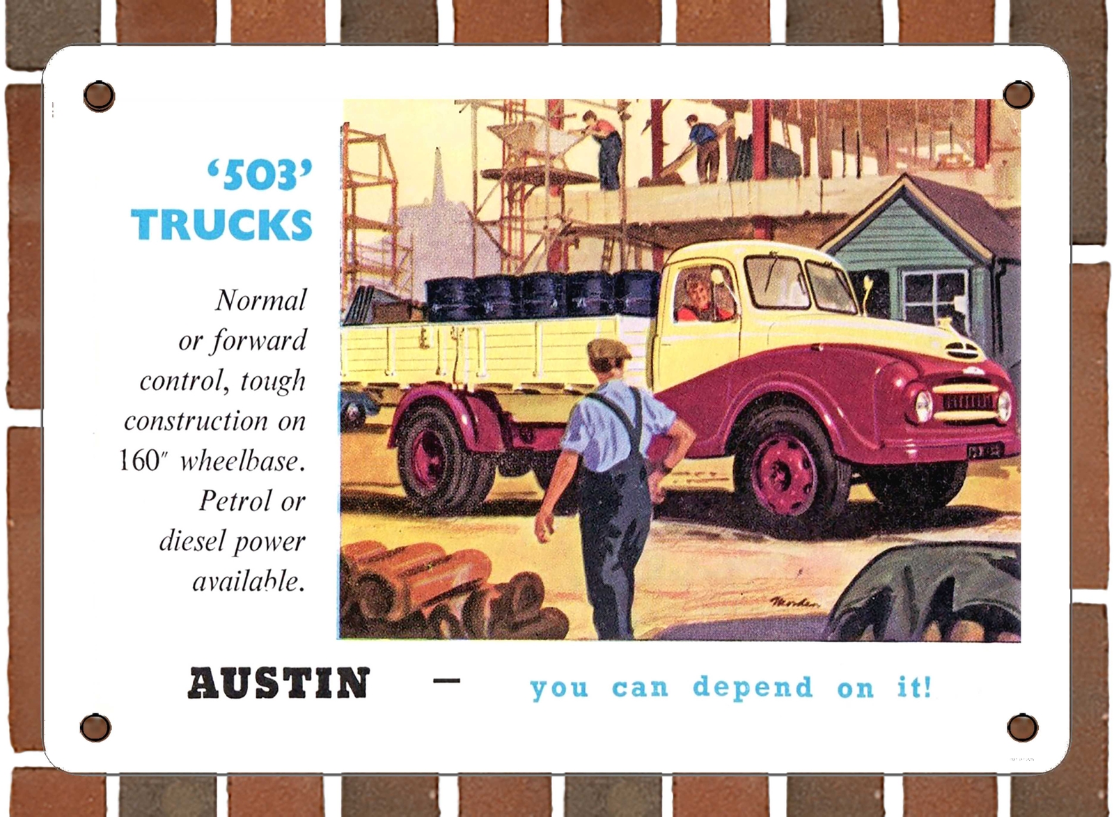 Metal Sign – 1955 Austin 503 Normal Control Truck – You Can Depend on It