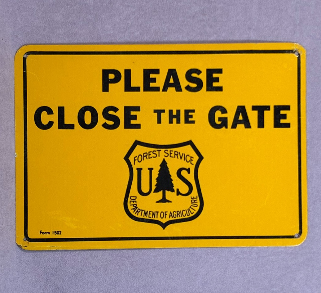 1960s US FOREST SERVICE Tin Gate Sign USDA Agriculture Land FARM-RANCH Ex Color!