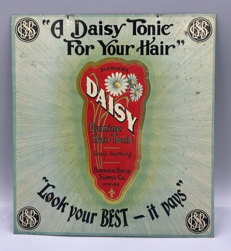 Antique DAISY QUININE HAIR TONIC Buerger BARBER SHOP Denver Colorado Metal SIGN