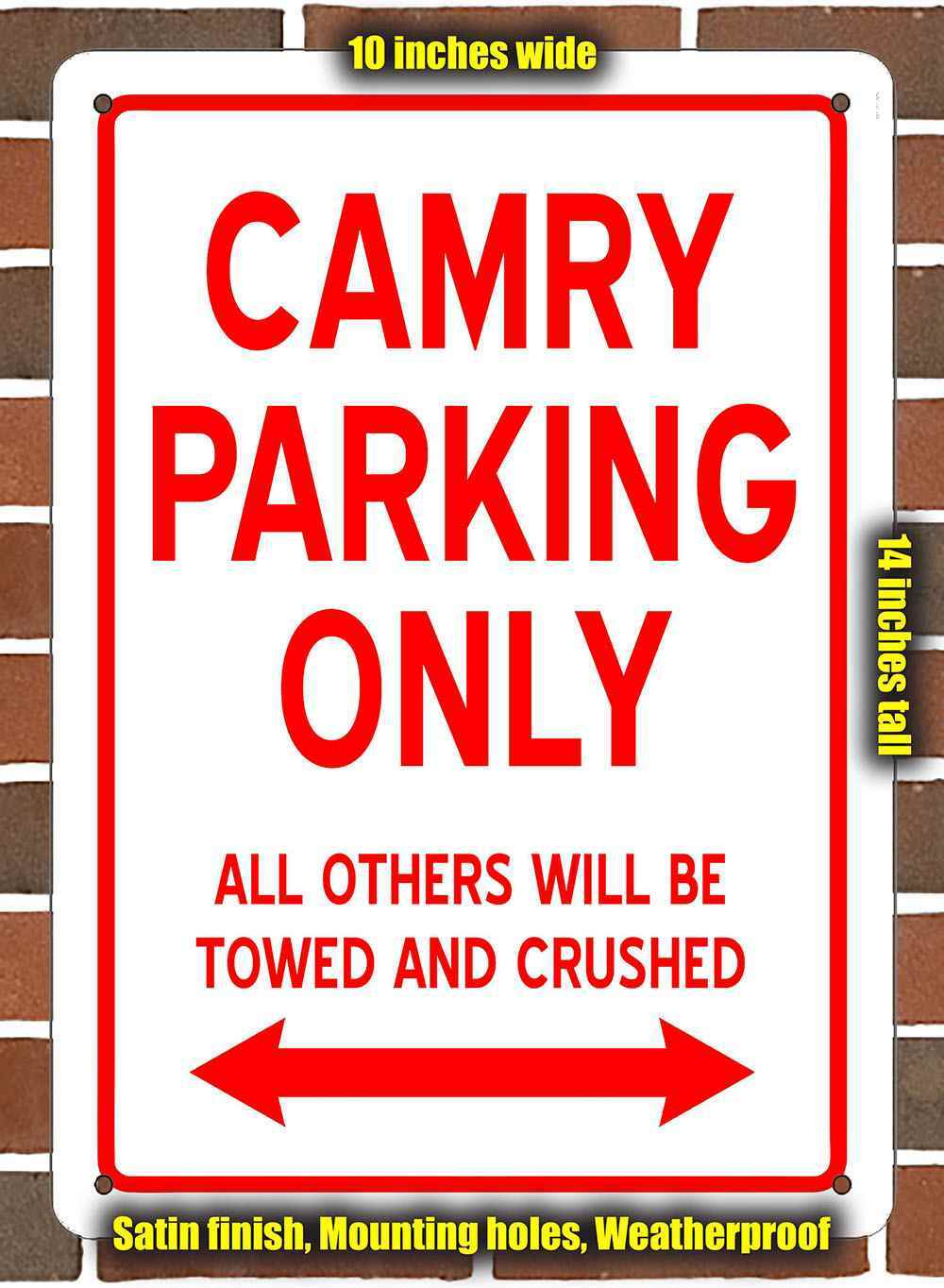 Metal Sign – CAMRY PARKING ONLY- 10×14 inches