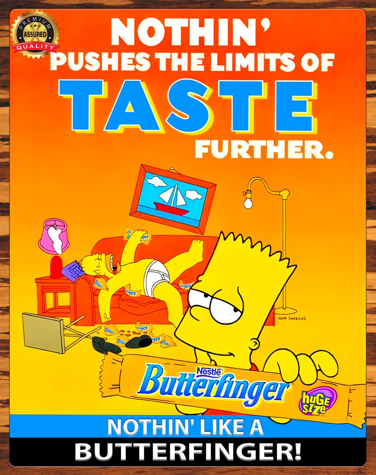 Butterfinger – Nothin’ Pushes The Limits – The Simpsons – Metal Sign 11 x 14