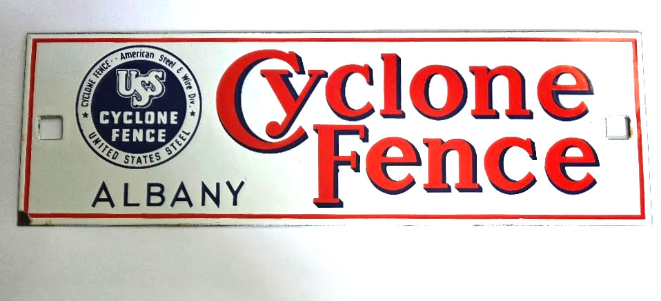 Vintage Original Porcelain Advertising Sign Cyclone Fence Albany NY US Steel