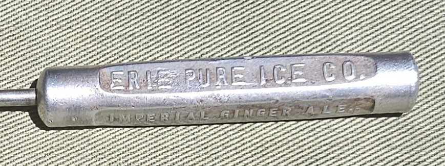 Antique Metal Erie Pure Ice Company Ice Pick Imperial Ginger Ale