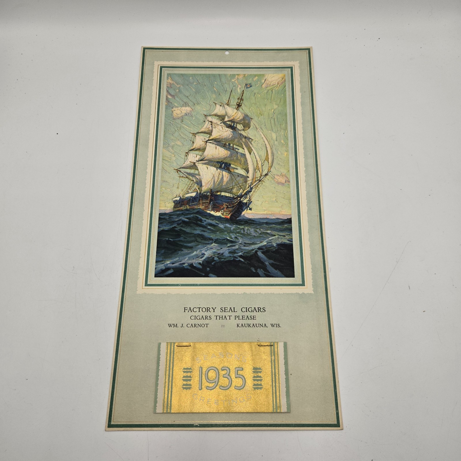 ANTIQUE 1935 Advertising CALENDAR Factory Seal Cigars WM J. CARNOT Kaukauna WI