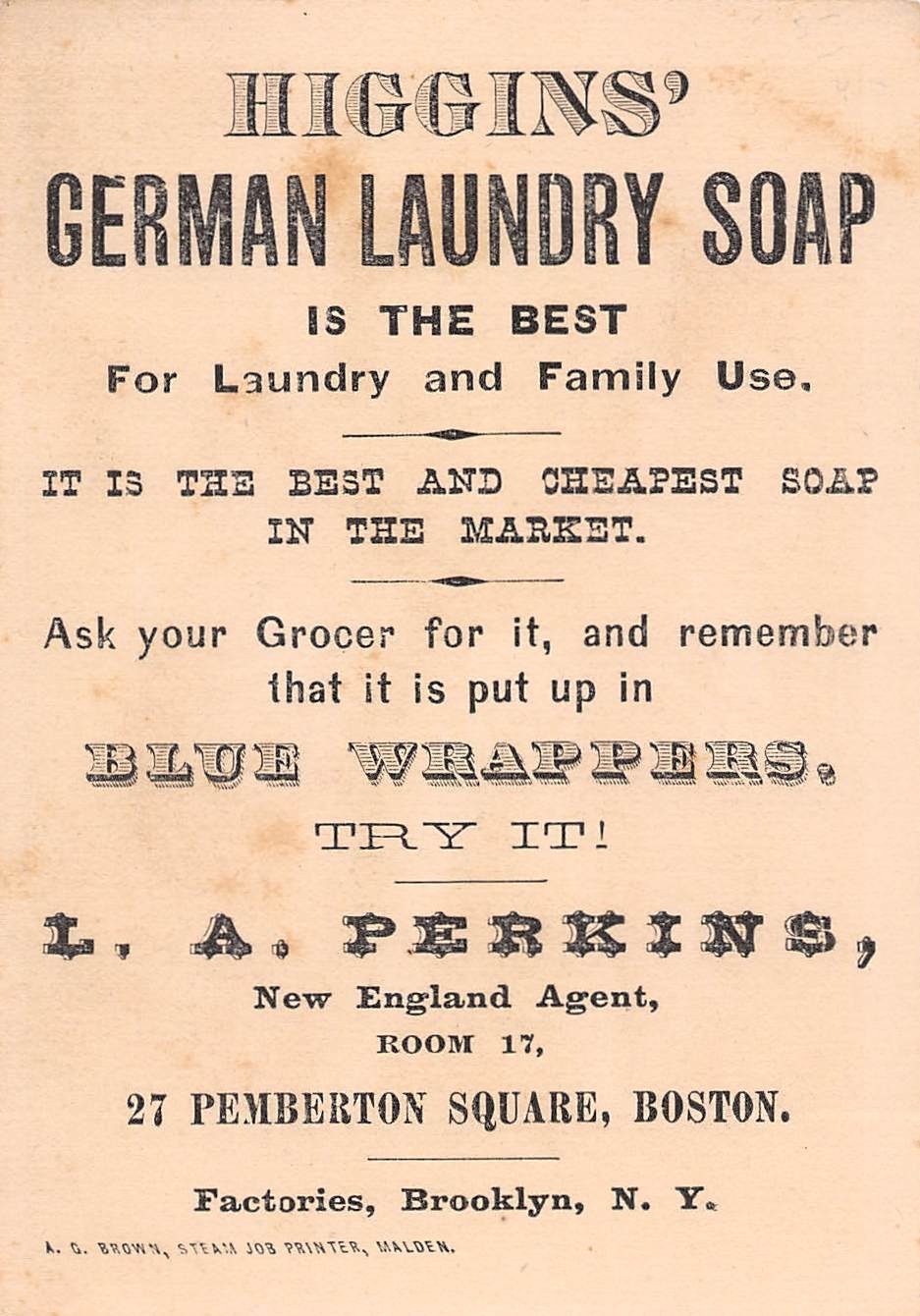 HIGGINS GERMAN LAUNDRY SOAP AT L.A. PERKINS~PEMBERTON SQ~BOSTON MA
