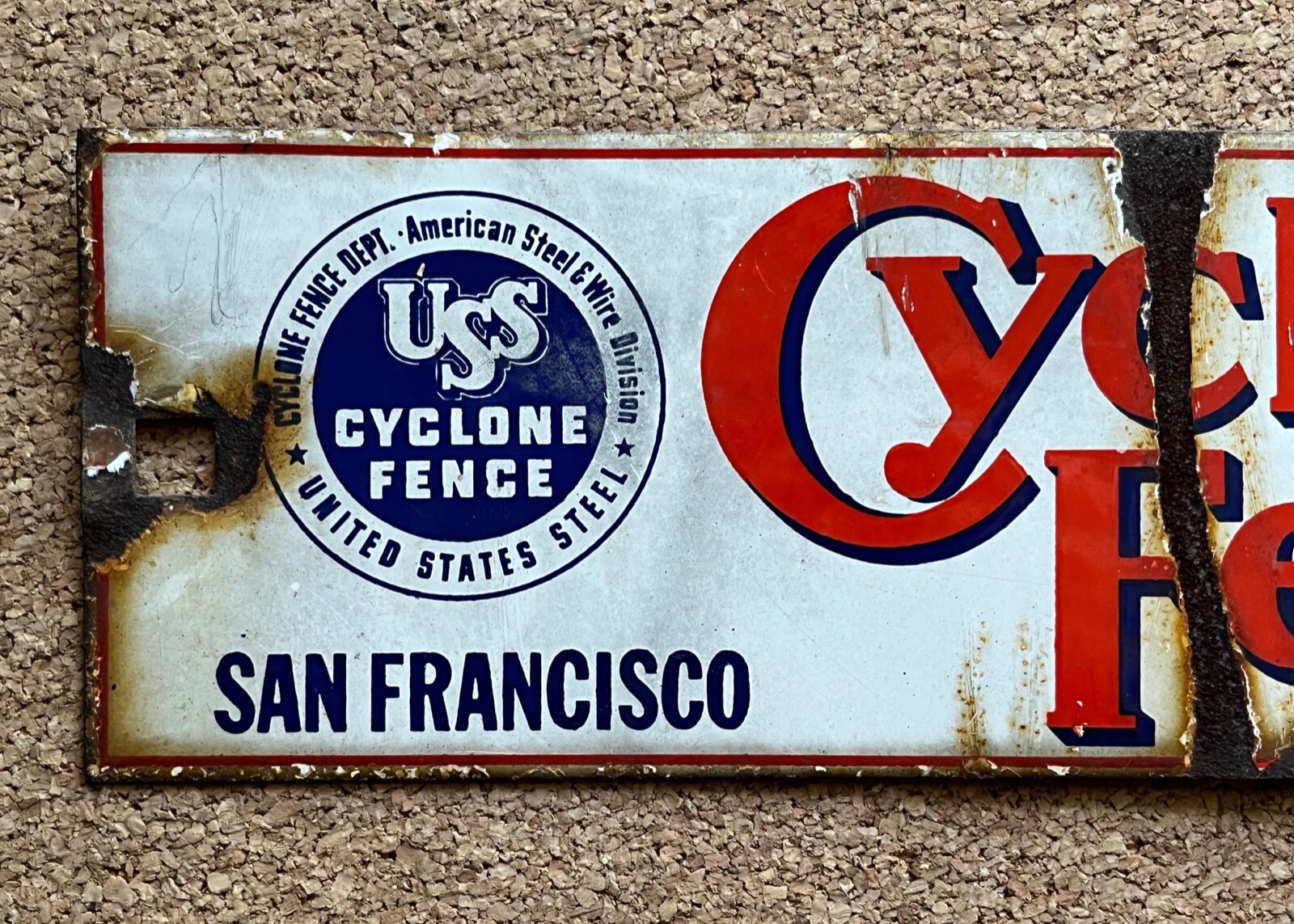 Vintage Porcelain Sign Cyclone Fence San Francisco United States Steel