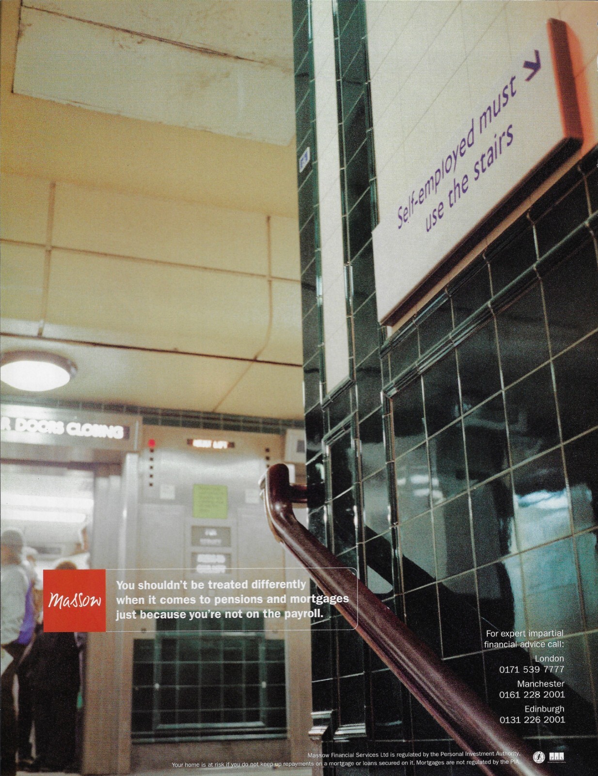 1999 Massow Financial Services Self Employed Must Use Stairs Vintage PRINT AD