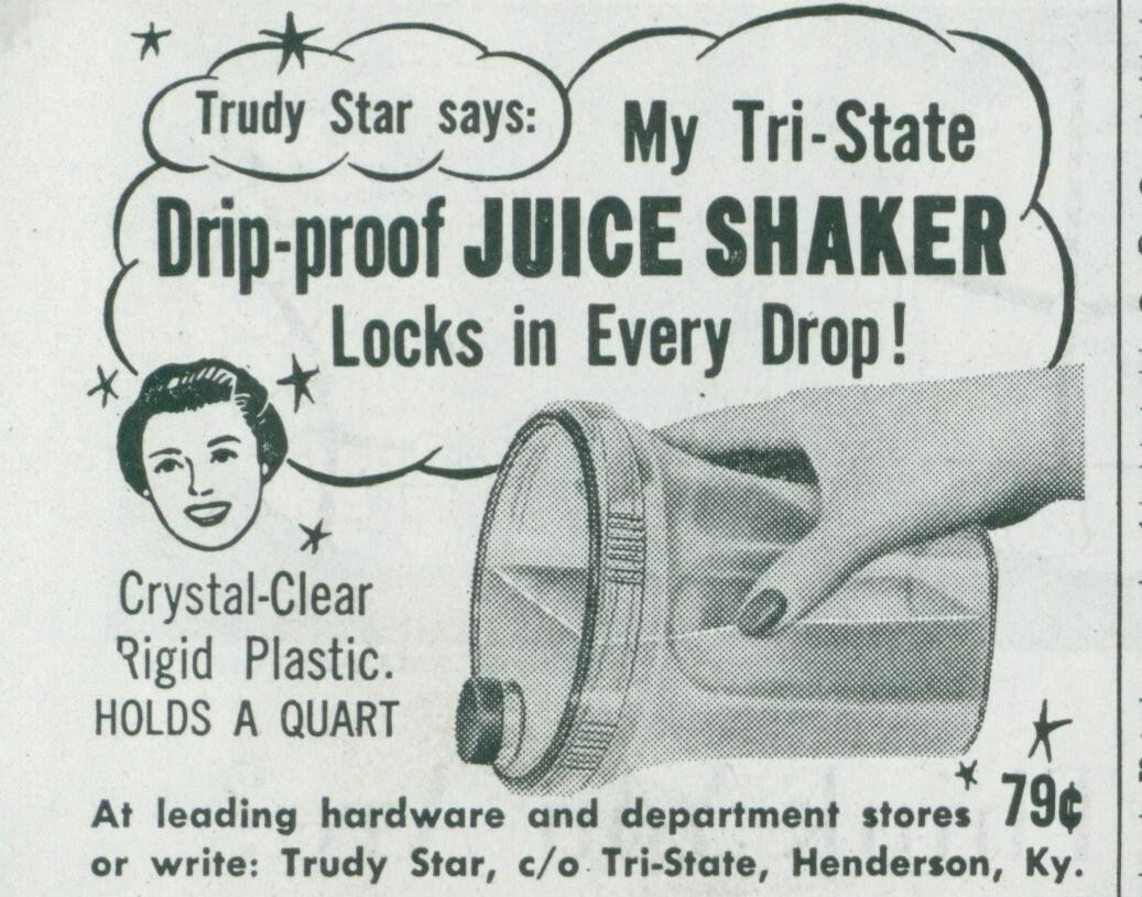 1955 Tri State Juice Shaker Drip Proof Trudy Star Crystal Clear Print Ad SP22