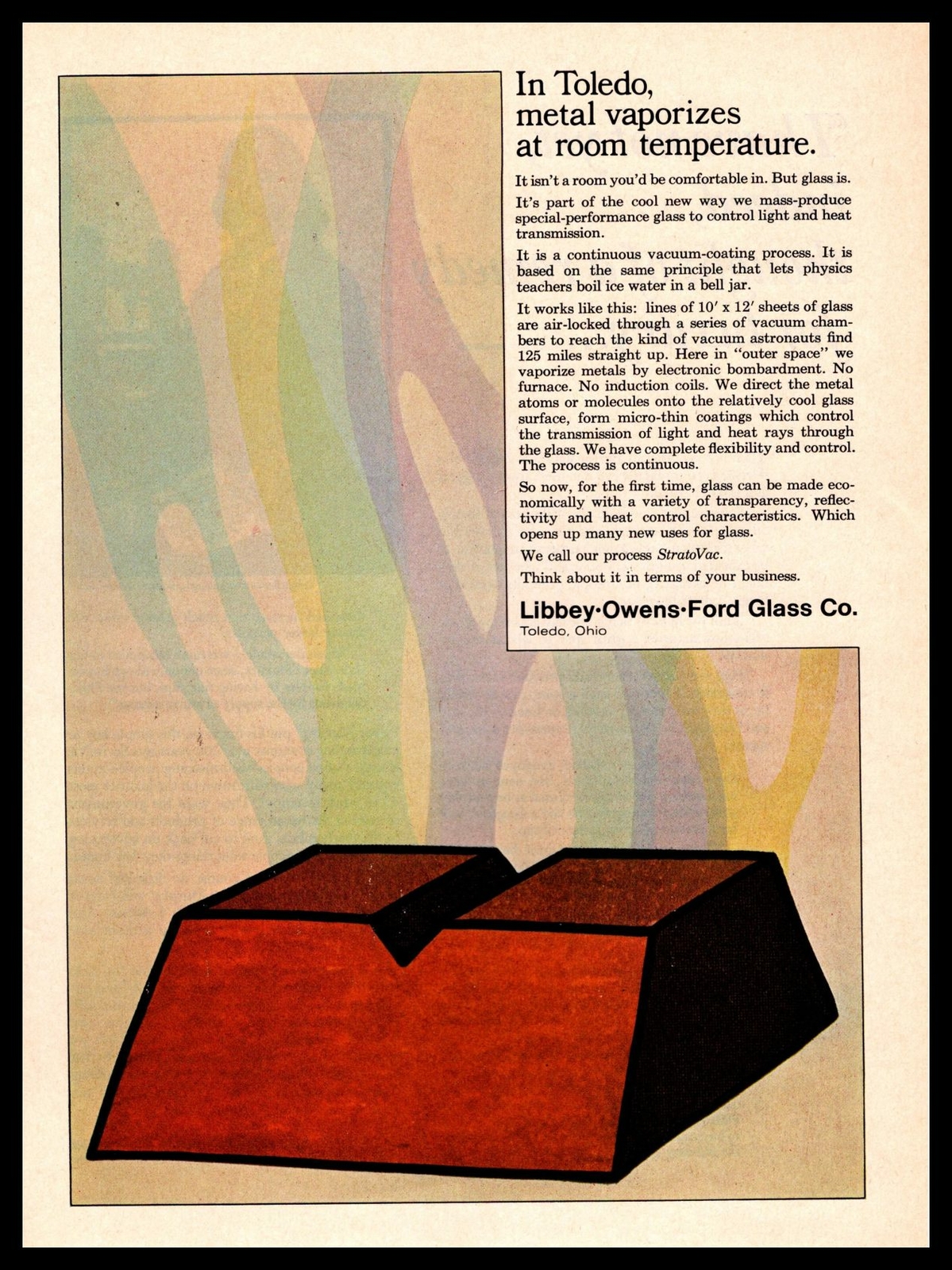 1967 Libbey Owens Ford Glass Toledo OH “Stratovac” Glass Making Process Print Ad
