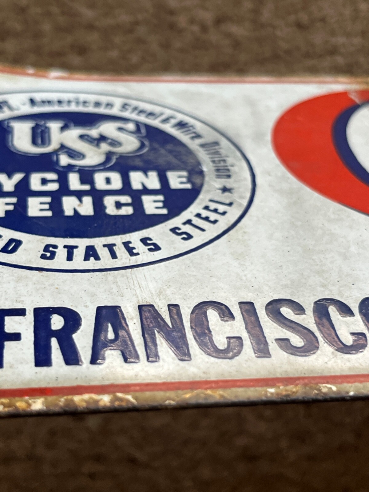 Vintage Porcelain Sign Cyclone Fence San Francisco United States Steel