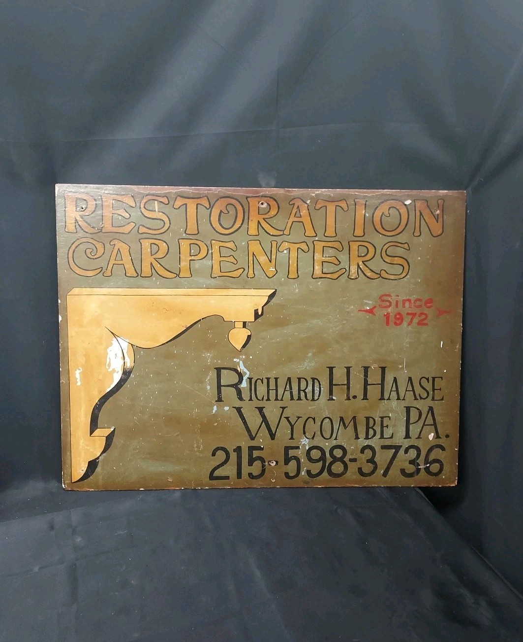 OLD “Restoration Carpenters” Hand Painted Wood Sign Richard Haase Wycombe PA.