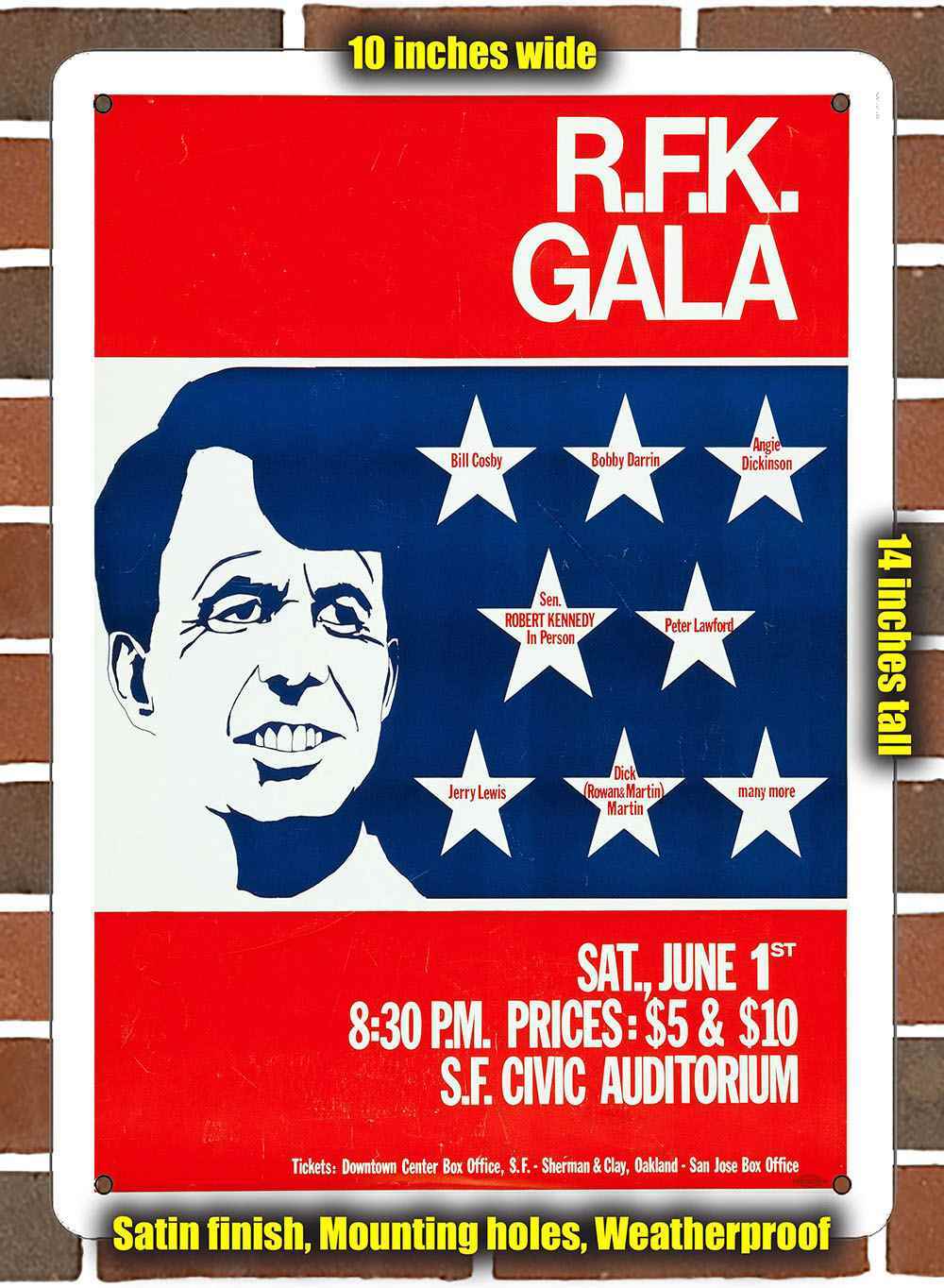 Metal Sign – 1968 Robert F. Kennedy Celebrity Gala- 10×14 inches