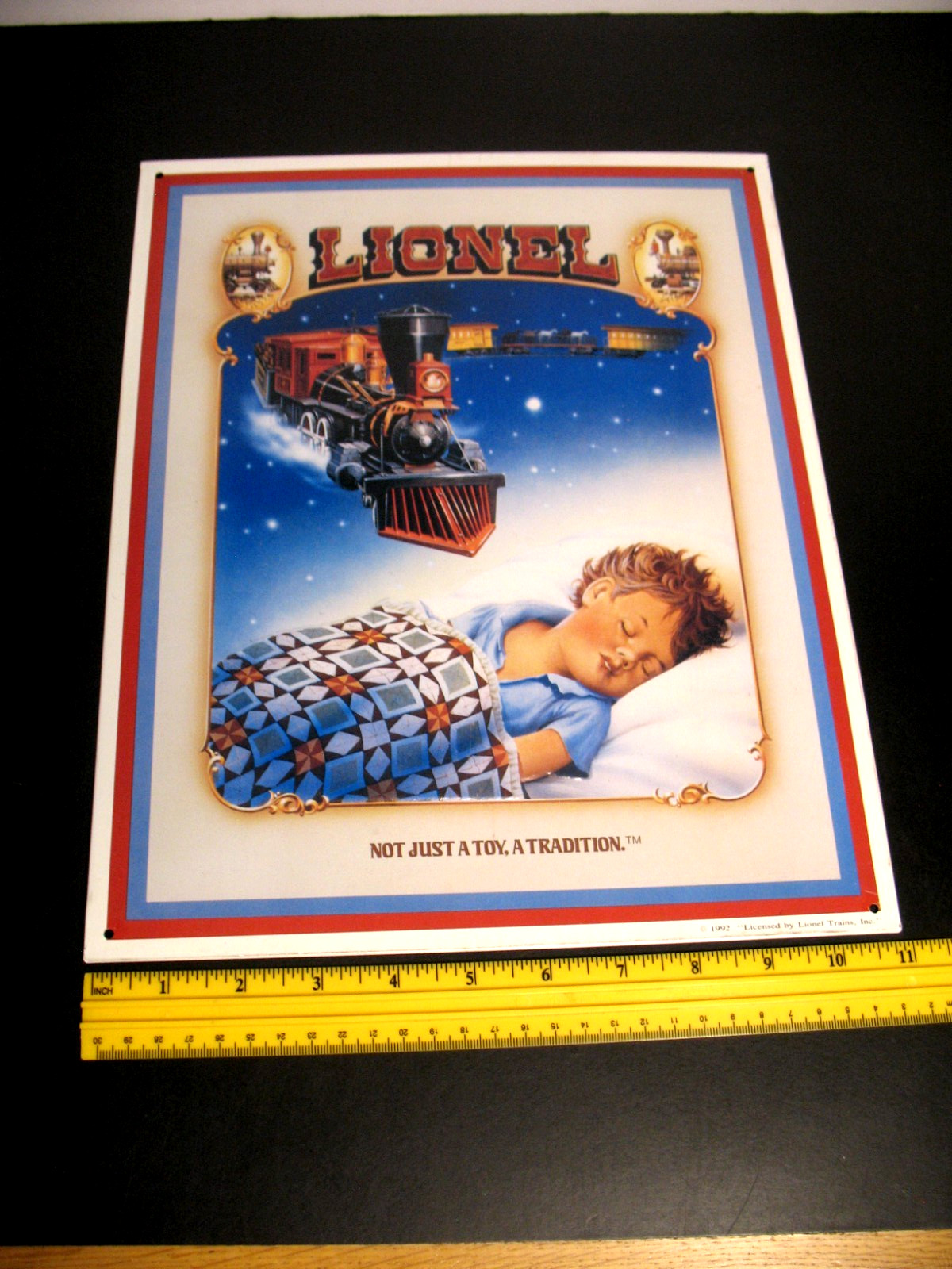 VINTAGE 1992 LIONEL TIN SIGN NOT JUST A TOY, A TRADITION 11 X 13.5 INCHES