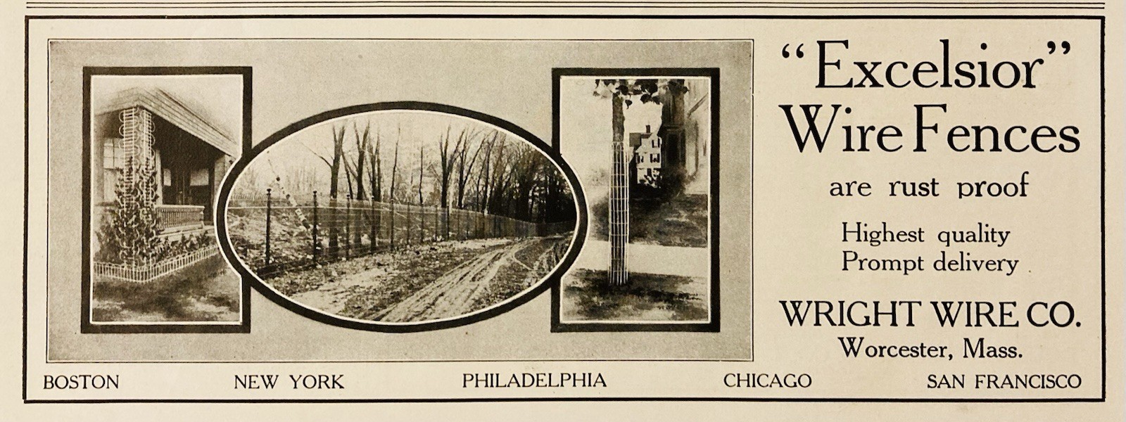 1910 AD.(N8)~WRIGHT WIRE CO. WORCESTER, MASS. “EXCELSIOR” WIRE FENCES