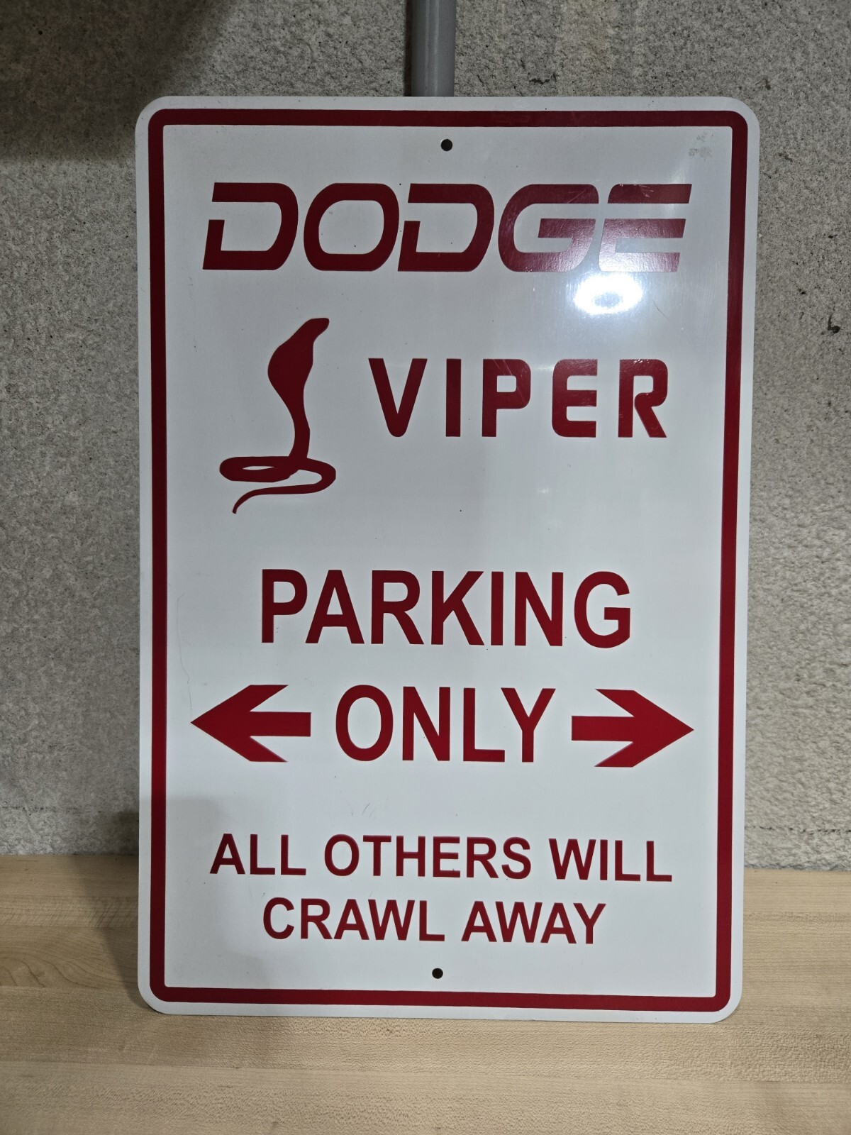 DODGE VIPER PARKING ONLY 18″x12″ Metal Sign Mancave Crawl Away Garage Car
